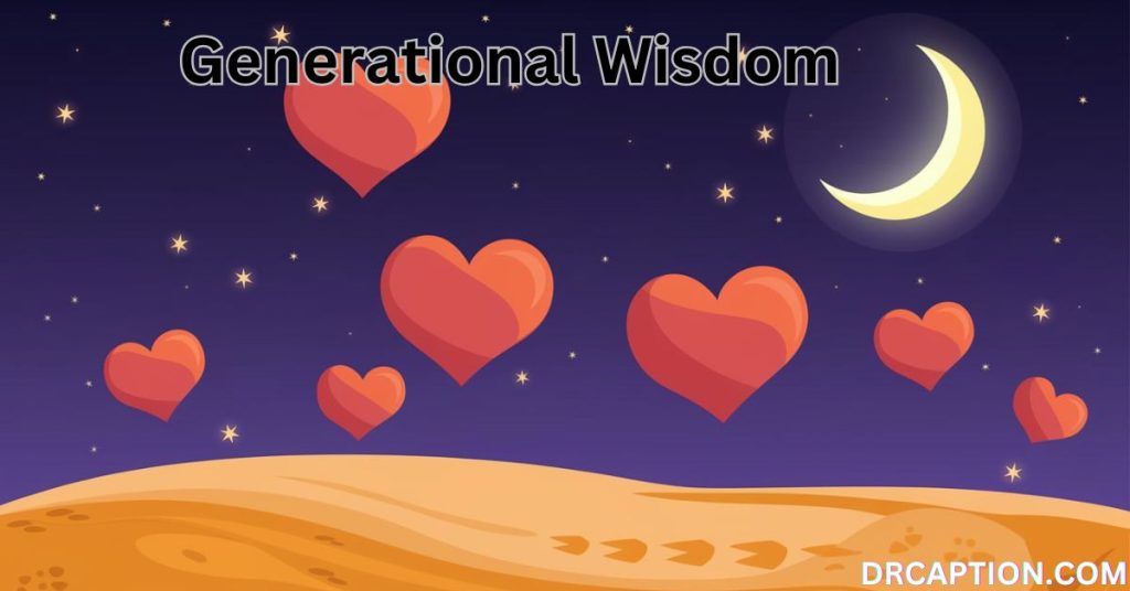 Generational Wisdom
